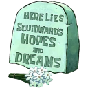 here lies squidwards hopes and dreams
